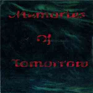 Memories Of Tomorrow  - Memories Of Tomorrow download free