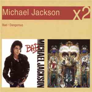 Michael Jackson - Bad / Dangerous download free