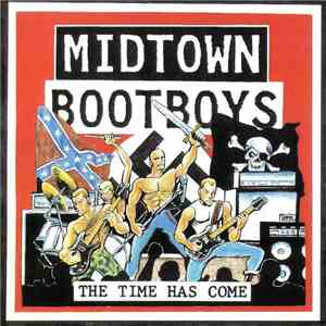 Midtown Bootboys - The Time Has Come download free