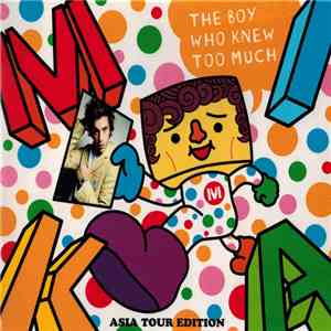 MIKA  - The Boy Who Knew Too Much download free