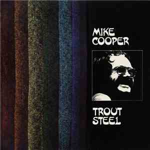 Mike Cooper - Trout Steel download free