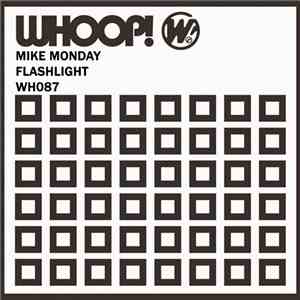 Mike Monday - Flashlight download free