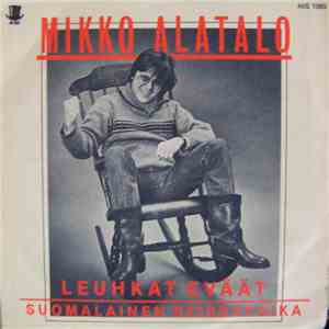 Mikko Alatalo - Leuhkat Eväät / Suomalainen Reissupoika download free