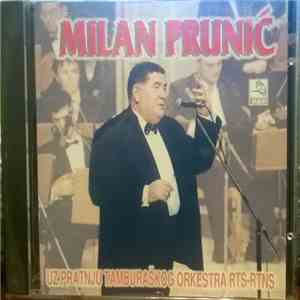 Milan Prunić Uz Pratnju Tamburaški Orkestar RTS-RTNS - Milan Prunić download free