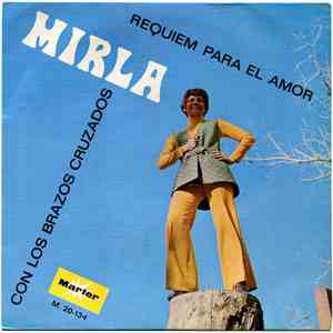 Mirla - Con Los Brazos Cruzados / Requiem Para El Amor download free