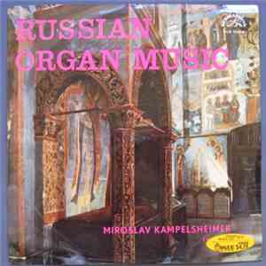Miroslav Kampelsheimer - Russian Organ Music download free