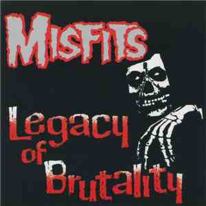 Misfits - Legacy Of Brutality download mp3 flac