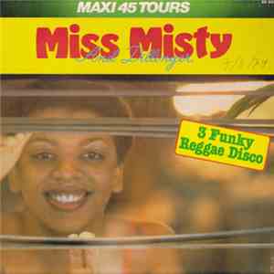 Miss Misty And Dillinger - Set My Heart On Fire / Can't Stop / Dance, Dance, Dance download mp3 flac