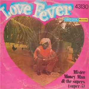 Mister Money Man & The Supers (Super 5) - Love Fever download free
