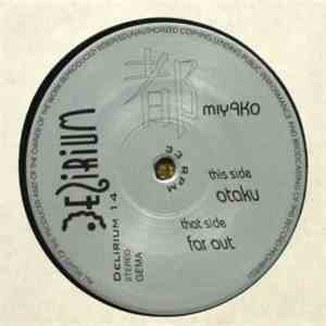 Miyako - Otaku / Far Out download free