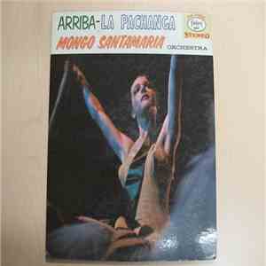 Mongo Santamaria - Arriba-La Pachanga download free