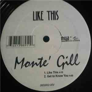 Monte Gill - Like This / Get To Know You download free