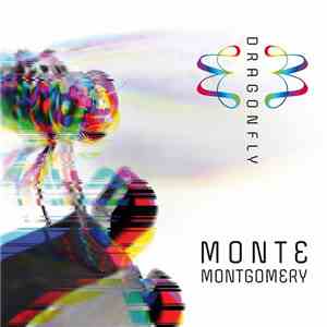 Monte Montgomery - Dragonfly download free