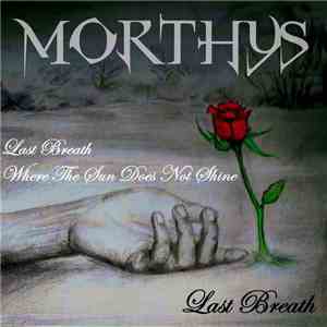 Morthys - Last Breath download free