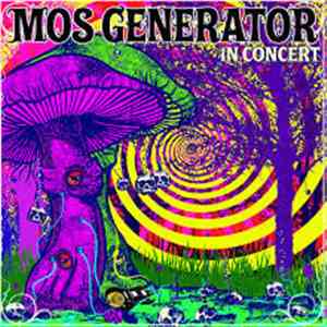 Mos Generator - In Concert 2007 - 2014 download free