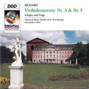Mozart - Violinkonzerte Nr. 3 & Nr. 5 (Adagio Und Fuge) download free