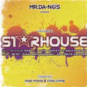 Mr. Da-Nos Presents Mad Morris & Chris Crime - Starhouse Volume 2 download free