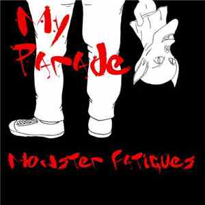 My Parade - Monster Fatigues download free
