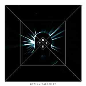 N2D2 - Radium Palace EP download free