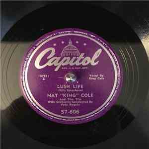 Nat King Cole - Lush Life / I'd Like To Make A Million download free