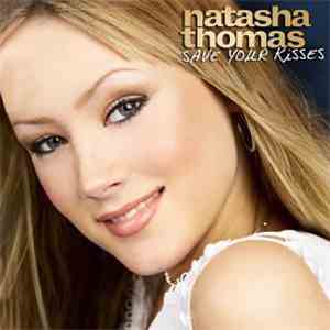 Natasha Thomas - Save Your Kisses download free