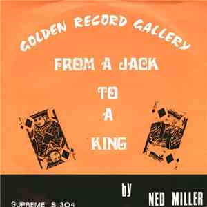 Ned Miller - From A Jack To A King download free