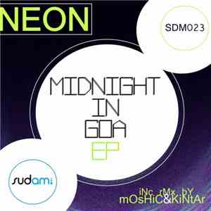 Neon  - Midnight In Goa EP download free