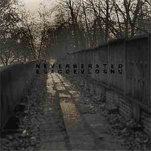 Neverberated - Esacdevlosnu download free