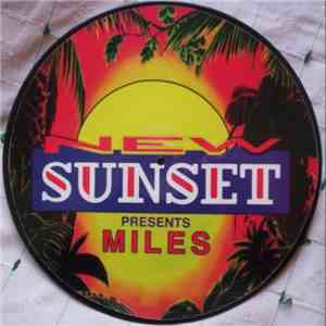 New Sunset Presents Miles  - Papa download free