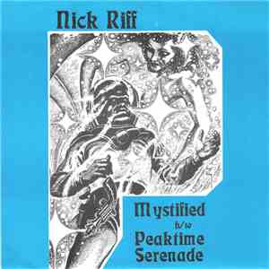 Nick Riff - Mystified B/w Peaktime Serenade download free