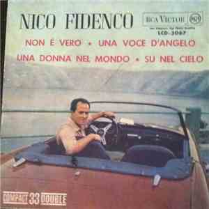 Nico Fidenco - Non È Vero / Una Voce D'Angelo / Una Donna Nel Mondo / Su Nel Cielo download free