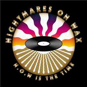 Nightmares On Wax - N.O.W. Is The Time download free