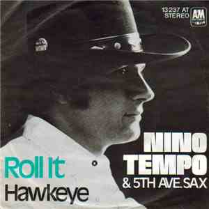 Nino Tempo & 5th Ave. Sax - Roll It download free
