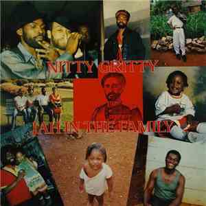 Nitty Gritty - Jah In The Family download free
