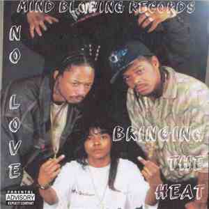 No Love  - Bringing The Heat download free