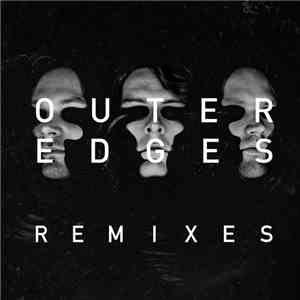 Noisia - Outer Edges (Remixes) download free