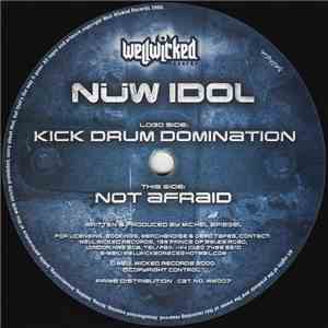 Nüw Idol - Kick Drum Domination / Not Afraid download free