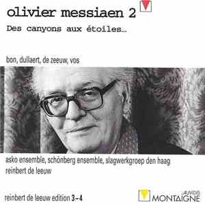 Olivier Messiaen - Des Canyons Aux Étoiles download free