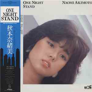 秋本奈緒美 - One Night Stand download free
