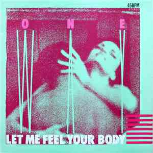 One Way  - Let Me Feel Your Body download free