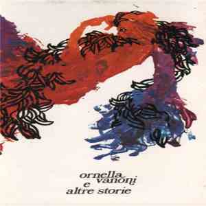 Ornella Vanoni - Ornella Vanoni E Altre Storie download free