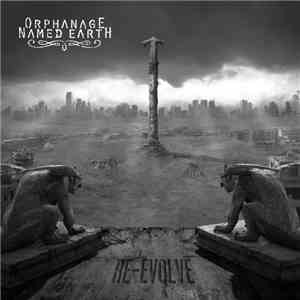 Orphanage Named Earth - Re-evolve download free