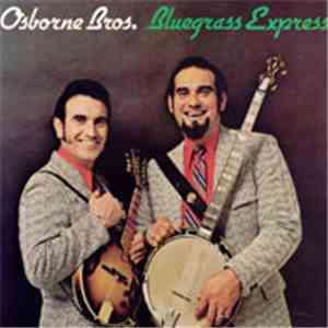 Osborne Bros. - Bluegrass Express download free