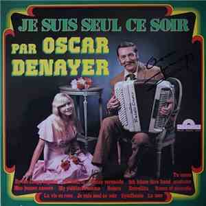Oscar Denayer - Je Suis Seul Ce Soir download free