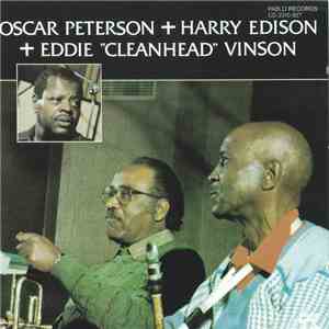Oscar Peterson + Harry Edison + Eddie "Cleanhead" Vinson - Untitled download free