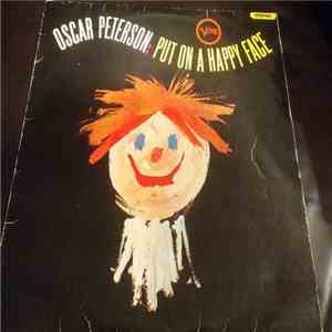 Oscar Peterson - Put On A Happy Face download free