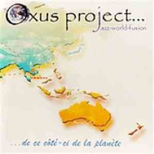 Oxus Project - ... De Ce Côté Ci De La Planète download free