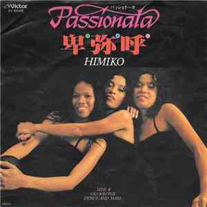 Passionata = パッショナータ - 卑弥呼 = Himiko download free