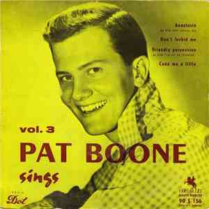 Pat Boone - Pat Boone Sings Vol.3 download mp3 flac