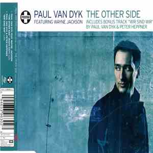 Paul van Dyk Featuring Wayne Jackson  - The Other Side download free
